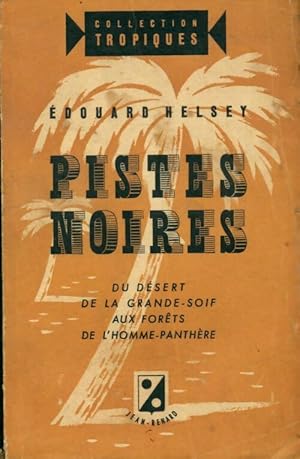 Seller image for Pistes noires - Edouard Helsey for sale by Book Hmisphres