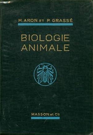 Biologie animale - M. Grassé