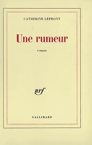 Seller image for Une rumeur - Catherine L?pront for sale by Book Hmisphres