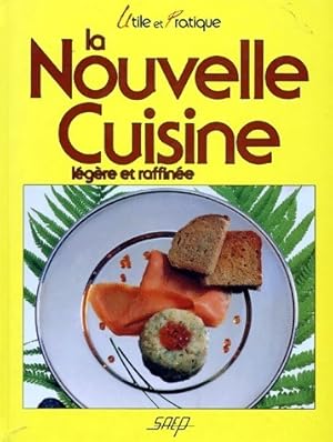 Bild des Verkufers fr La nouvelle cuisine l?g?re et raffin?e - Claude Wenzler zum Verkauf von Book Hmisphres