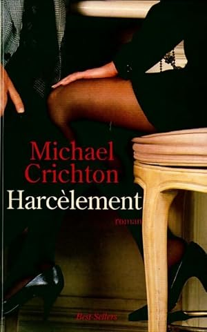 Seller image for Harc?lement - Michael Crichton for sale by Book Hmisphres