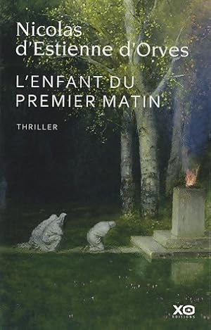 Seller image for L'enfant du premier matin - Nicolas D'Estienne d'Orves for sale by Book Hmisphres