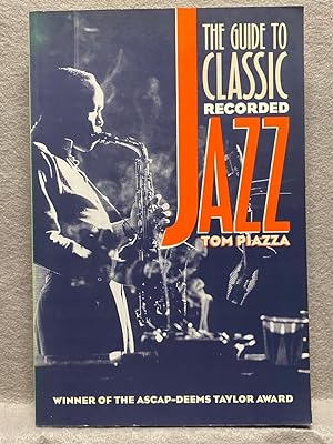 THE GUIDE TO CLASSIC RECORDED JAZZ.