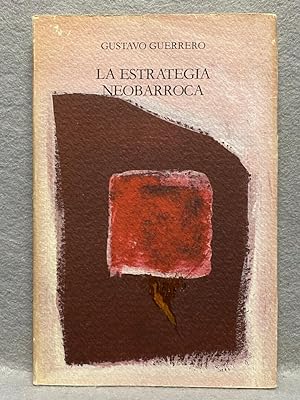 Seller image for LA ESTRATEGIA NEOBARROCA. for sale by Auca Llibres Antics / Yara Prez Jorques