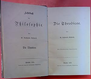 Immagine del venditore per Die Theodicee. Lehrbuch der Philosophie 1. venduto da biblion2