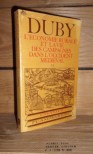 Bild des Verkufers fr L'ECONOMIE RURALE ET LA VIE DES CAMPAGNES DANS L'OCCIDENT MEDIEVAL - Tome II zum Verkauf von Planet's books