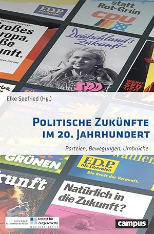 Bild des Verkufers fr Politische Zuknfte im 20. Jahrhundert zum Verkauf von moluna