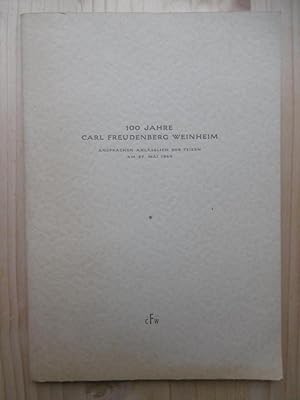 Bild des Verkufers fr 100 Jahre Carl Freudenberg Weinheim: Ansprachen anlsslich der Feiern am 27. Mai 1949. zum Verkauf von Antiquariat Steinwedel