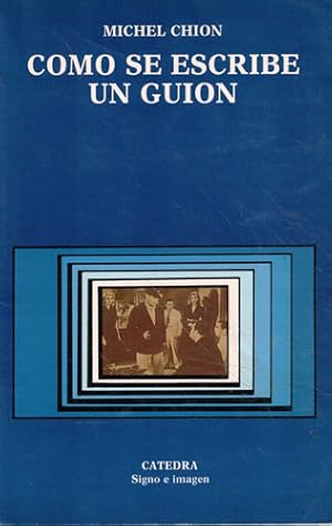 Imagen del vendedor de Como se escribe un guin a la venta por Librera Cajn Desastre