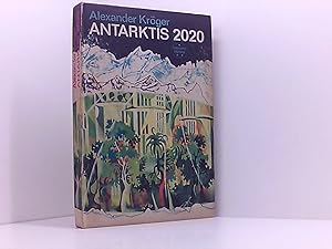 Bild des Verkufers fr Antarktis 2020 - Wissenschaftlich-phantastischer Roman zum Verkauf von Book Broker