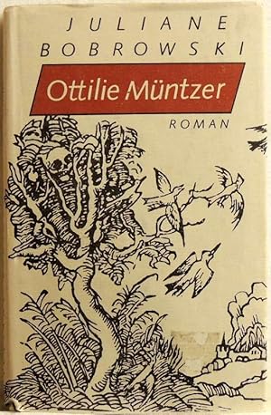 Bild des Verkufers fr Ottilie Mntzer; Roman zum Verkauf von Peter-Sodann-Bibliothek eG