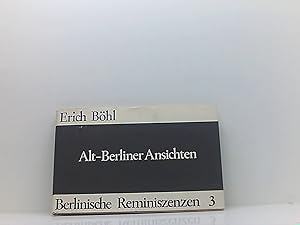 Seller image for Alt-Berliner Ansichten. Erlutert von Erich Bhl. for sale by Book Broker