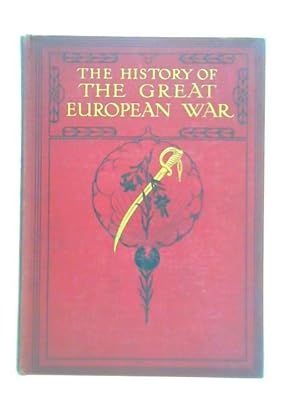 Seller image for The History of the Great European War: Vol. II for sale by World of Rare Books