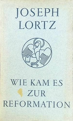 Image du vendeur pour Wie kam es zur Reformation? Ein Vortrag. Christ Heute, 1.Reihe, Bd 9 mis en vente par books4less (Versandantiquariat Petra Gros GmbH & Co. KG)