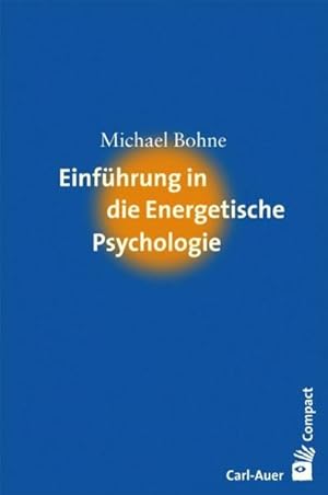 Bild des Verkufers fr Einfhrung in die Praxis der energetischen Psychotherapie zum Verkauf von Berliner Bchertisch eG