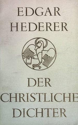 Seller image for Der christliche Dichter. for sale by books4less (Versandantiquariat Petra Gros GmbH & Co. KG)
