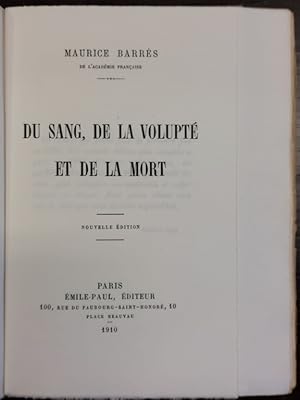 Du sang, de la volupté et de la mort.