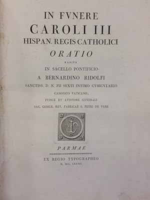 Imagen del vendedor de In funere Caroli III Hispaniar. Regis catholici oratio habita in sacello pontificio. a la venta por Gabriele Maspero Libri Antichi