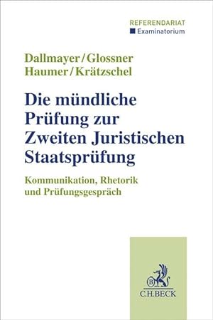 Seller image for Die mndliche Prfung zur Zweiten Juristischen Staatsprfung for sale by moluna
