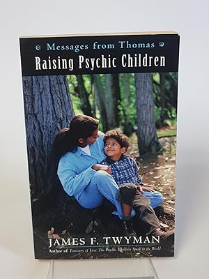 Seller image for Messages from Thomas - Raising Psychic Children for sale by CURIO