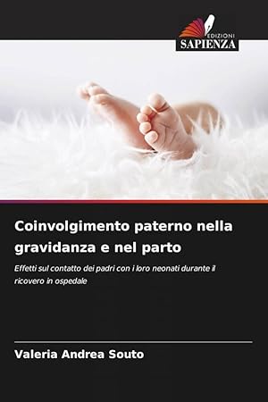 Bild des Verkufers fr Coinvolgimento paterno nella gravidanza e nel parto zum Verkauf von moluna