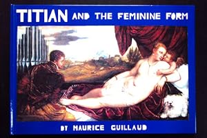 Image du vendeur pour Titian and the Feminine Form. mis en vente par Verlag + Antiquariat Nikolai Lwenkamp