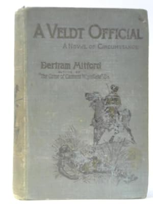 Seller image for A Veldt Official. A Novel of Circumstance for sale by World of Rare Books