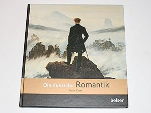 Seller image for Die Kunst der Romantik. for sale by Antiquariat Diderot