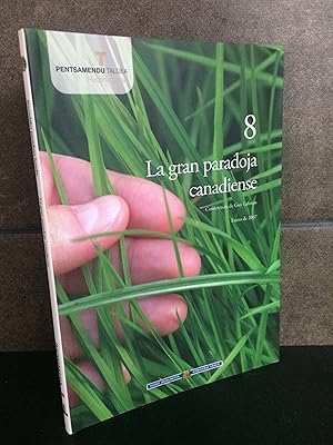 Seller image for LA GRAN PARADOJA CANADIENSE. N 8. CONFERENCIA DE GUY LAFOREST. ENERO 2007. CASTELLANO Y VASCO. for sale by Lauso Books