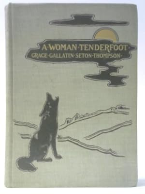 Immagine del venditore per A Woman Tenderfoot venduto da World of Rare Books