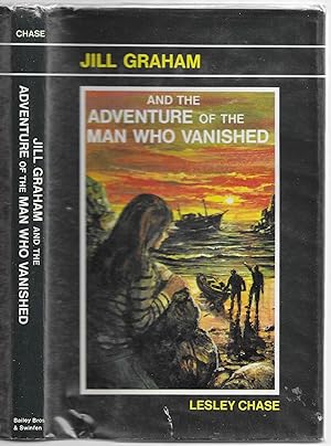 Imagen del vendedor de Jill Graham and the Adventure of the Man Who Vanished a la venta por Sean Bourke