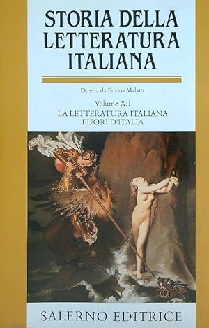 Bild des Verkufers fr Storia della letteratura italiana vol.12 La letteratura italiana fuori d'Italia zum Verkauf von Librodifaccia