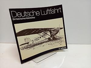 Imagen del vendedor de Deutsche Luftfahrt, Ein historisches Kaleidoskop. a la venta por Antiquariat Langguth - lesenhilft