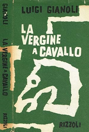 Bild des Verkufers fr La vergine a cavallo zum Verkauf von Biblioteca di Babele