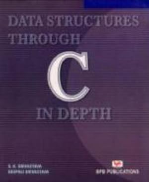 Bild des Verkufers fr Data Structures Through C in Depth zum Verkauf von AHA-BUCH GmbH