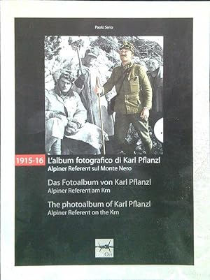 1915-16. L'album fotografico di Karl Pflanzl