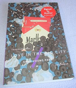 Seller image for Love in the Big City (Signed by Author and Translator) for sale by Bramble Books