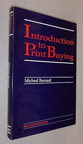 Immagine del venditore per Introduction to Print Buying venduto da Baggins Book Bazaar Ltd