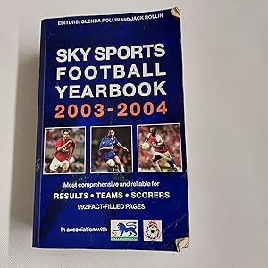 Bild des Verkufers fr Sky Sports Football Yearbook 2003 -2004 zum Verkauf von Cambridge Rare Books