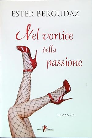 Bild des Verkufers fr Nel vortice della passione zum Verkauf von Librodifaccia