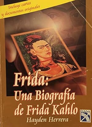 Imagen del vendedor de Frida: una biografia de Frida Kahlo (Spanish Edition) a la venta por Ammareal