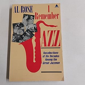 Bild des Verkufers fr I Remember Jazz Six Decades Among The Great Jazzmen zum Verkauf von Cambridge Rare Books