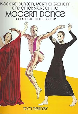 Isadora Duncan, Martha Graham and other Stars of the Modern Dance Paper Dolls in Full Color