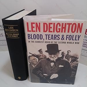 Seller image for Blood, Tears and Folly, in the Darkest Hour of the Second World War for sale by BookAddiction (ibooknet member)