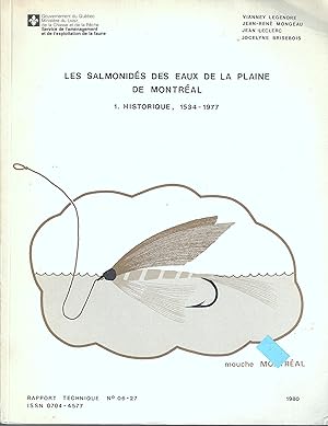 Les Salmonidés des eaux de la plaine de Montréal. 1. Historique 1534 - 1977