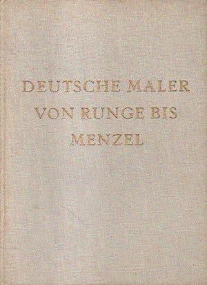 Bild des Verkufers fr Deutsche Maler von Runge bis Menzel. zum Verkauf von Aderholds Bcher & Lots
