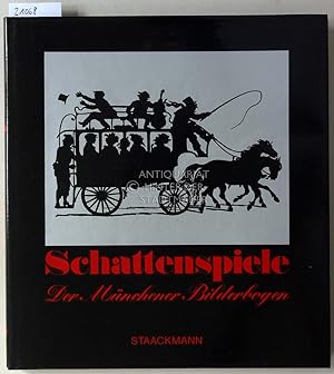Bild des Verkufers fr Schattenspiele. Der Mnchener Bilderbogen. zum Verkauf von Antiquariat hinter der Stadtmauer