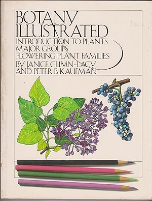 Bild des Verkufers fr Botany Illustrates: Introduction to plants major groups, flowering plant families zum Verkauf von Robinson Street Books, IOBA