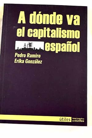 Seller image for A donde va el capitalismo espaol for sale by Alcan Libros