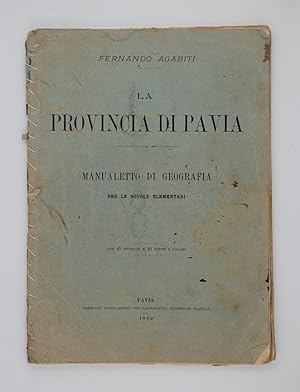 La Provincia di Pavia. Manualetto di geografia